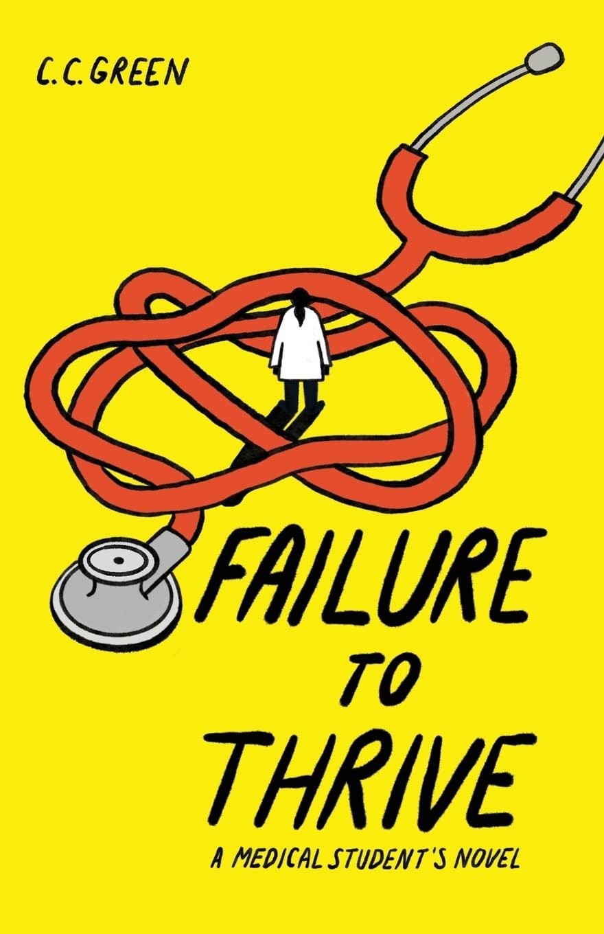 Navigating Shadows: A Deep Dive into "Failure to Thrive" by a Medical Student Novelist
