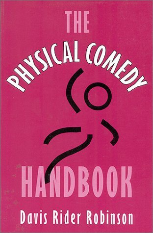 Mastering Laughter: A Dive into The Physical Comedy Handbook