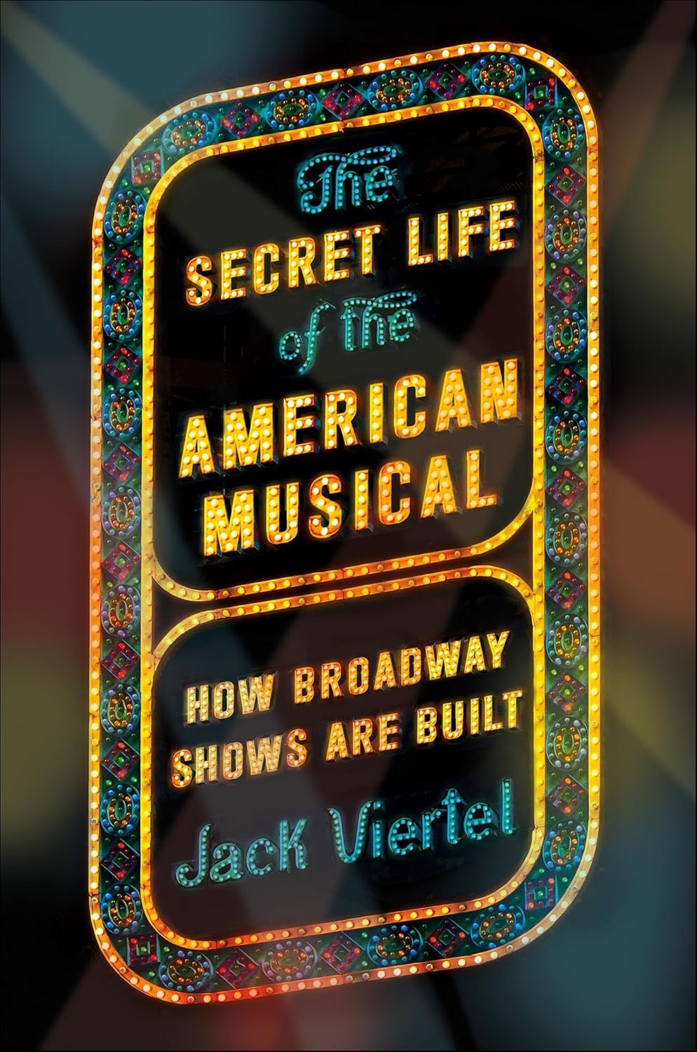 Unveiling the Magic: A Deep Dive into The Secret Life of the American Musical
