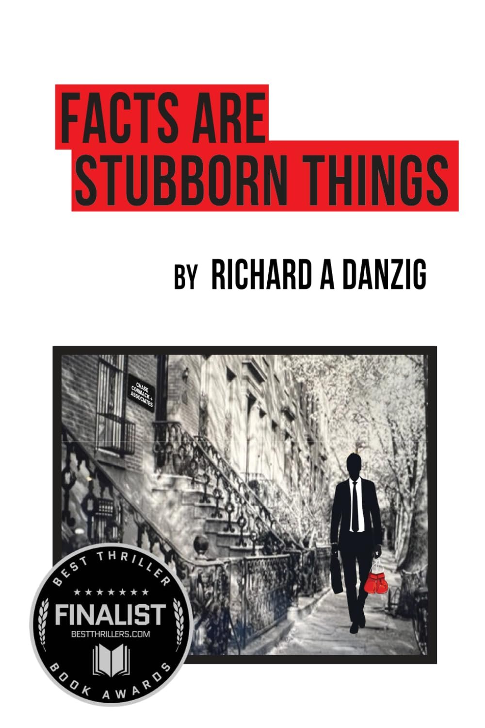 Unraveling Justice: A Deep Dive into Chance Cormac’s Legal Thrills in "Facts Are Stubborn Things"